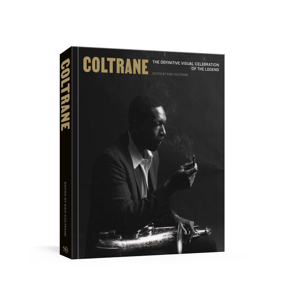 John Coltrane - The Definitive Visual Celebration of the Legend Hardcover Book